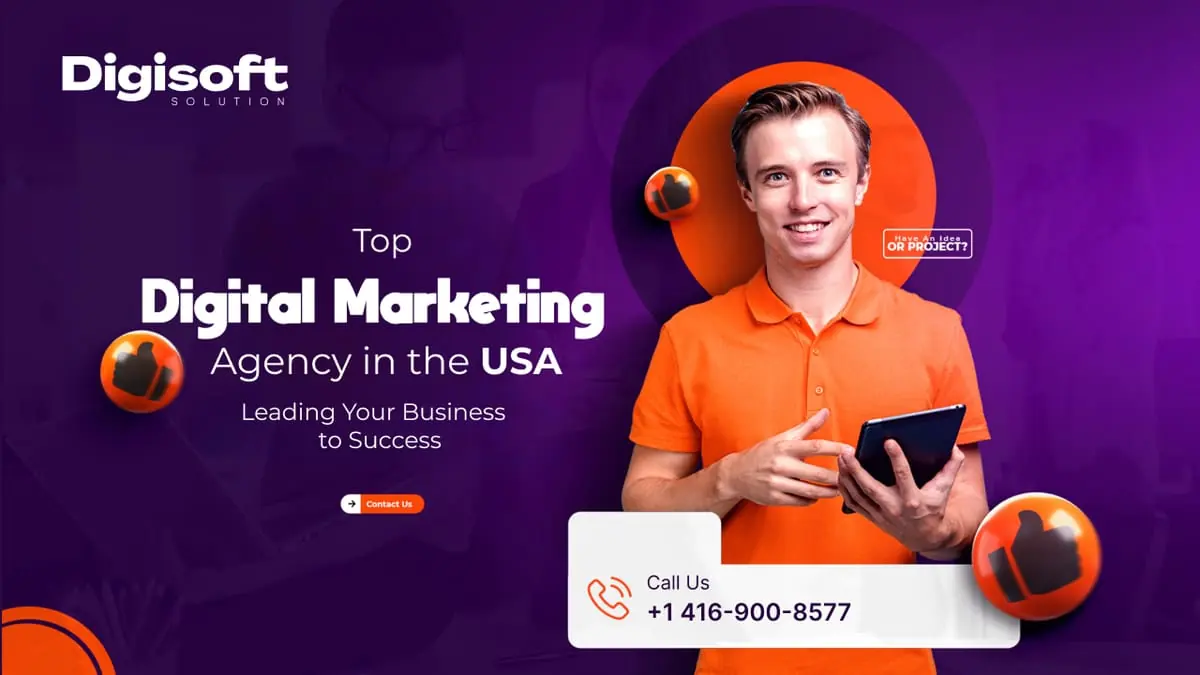 A Guide to Choose the Best Digital Marketing Agency in the USA