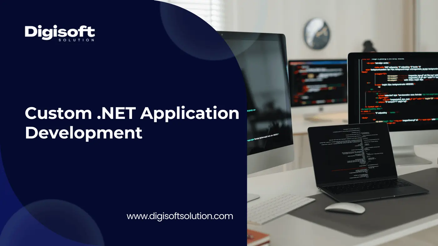 Custom .NET Application Development: A Complete Guide 2026