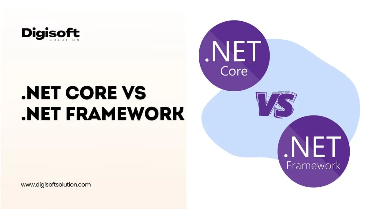 .NET Core vs .NET Framework: A Complete Guide 2026