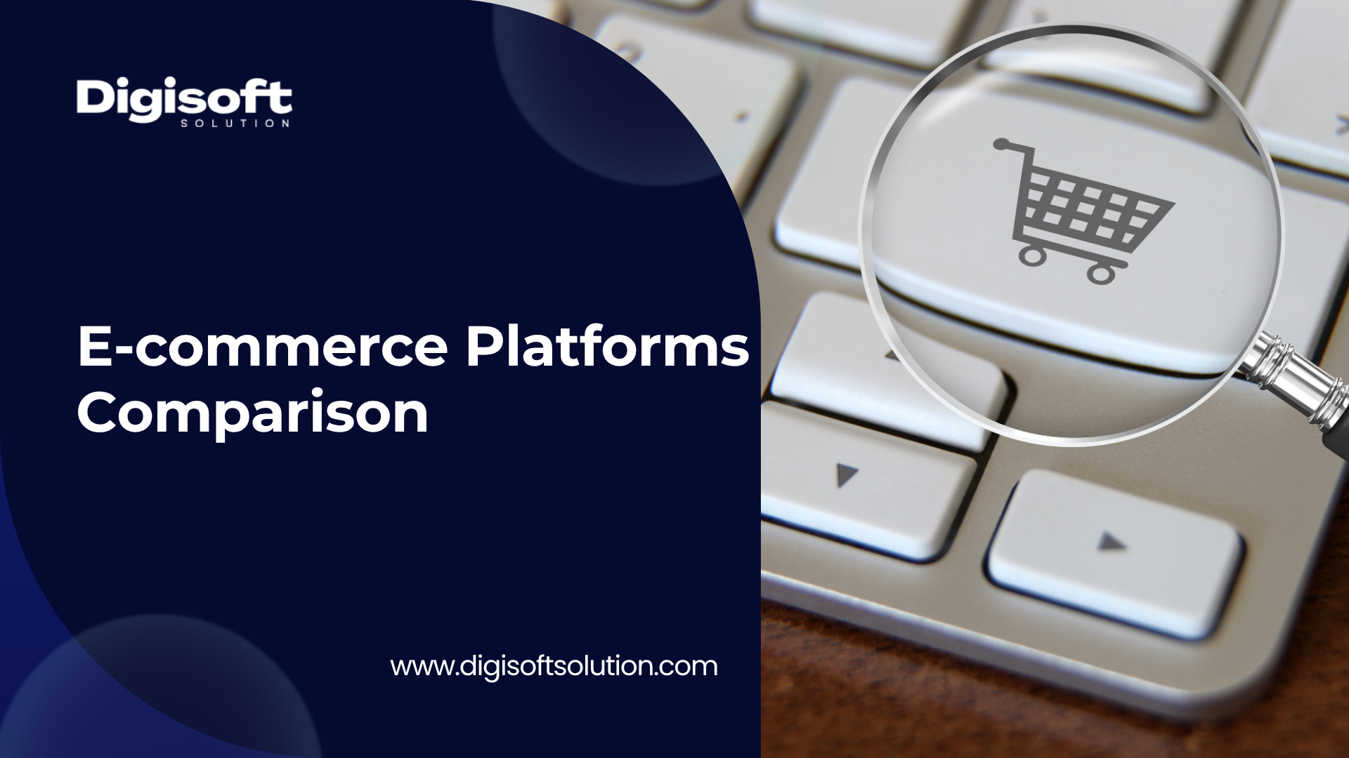 E-commerce Platforms Comparison: Top 10 Platforms for Any Business