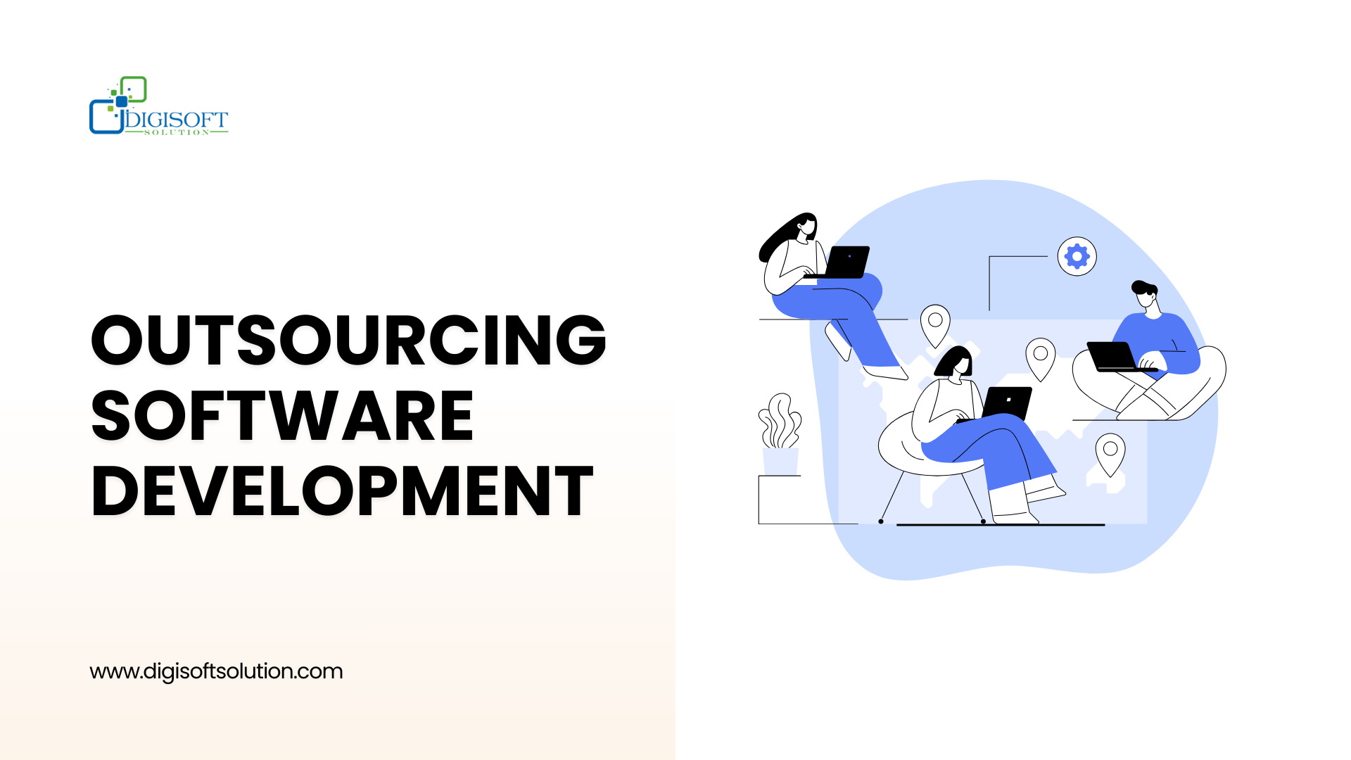 Outsourcing Software Development: Complete Guide for Companies