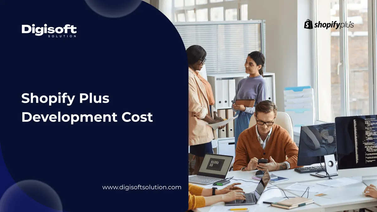 Shopify Plus Development Cost in 2026