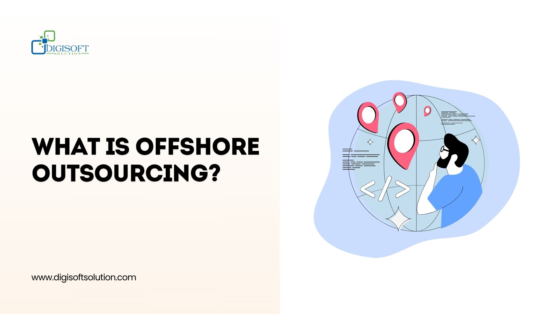 What is offshore outsourcing? 